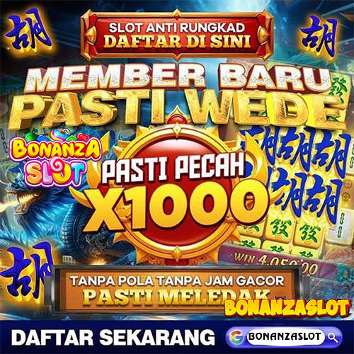 BONANZASLOT: Slot Gacor, Togel Hongkong, Live Casino, dan SBOBET Terbaru